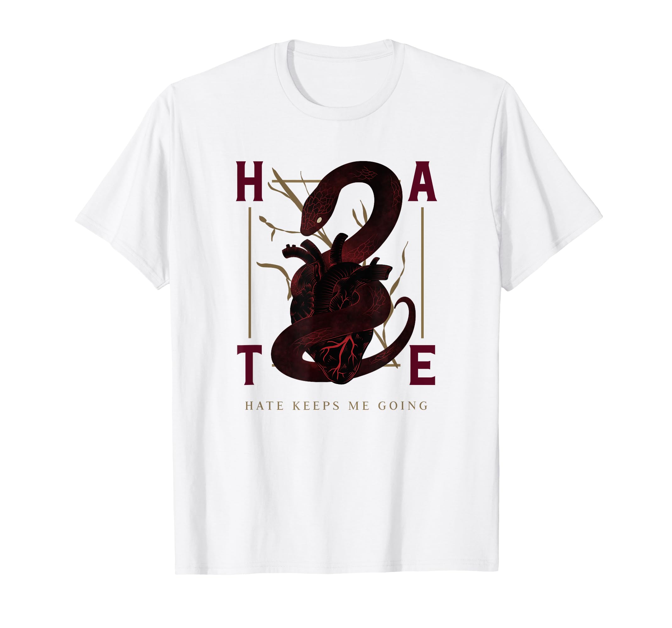 Hate Keeps Me Going Snake T-Shirt - Casual Everyday Wear Men Women - T-Shirt, Sweatshirt, Hoodie