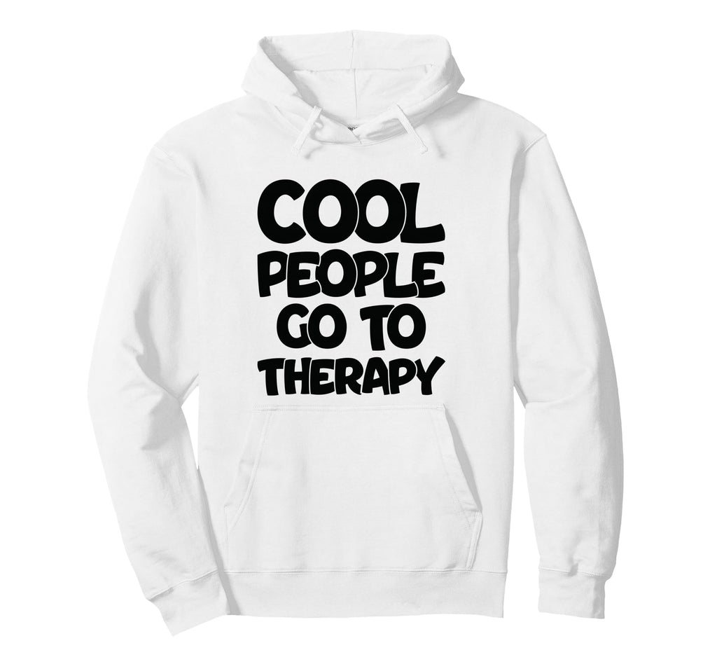 People Go To Therapy Groovy Mental Hoodie - Fun Novelty Design for Adults - T-Shirt, Sweatshirt, Hoodie
