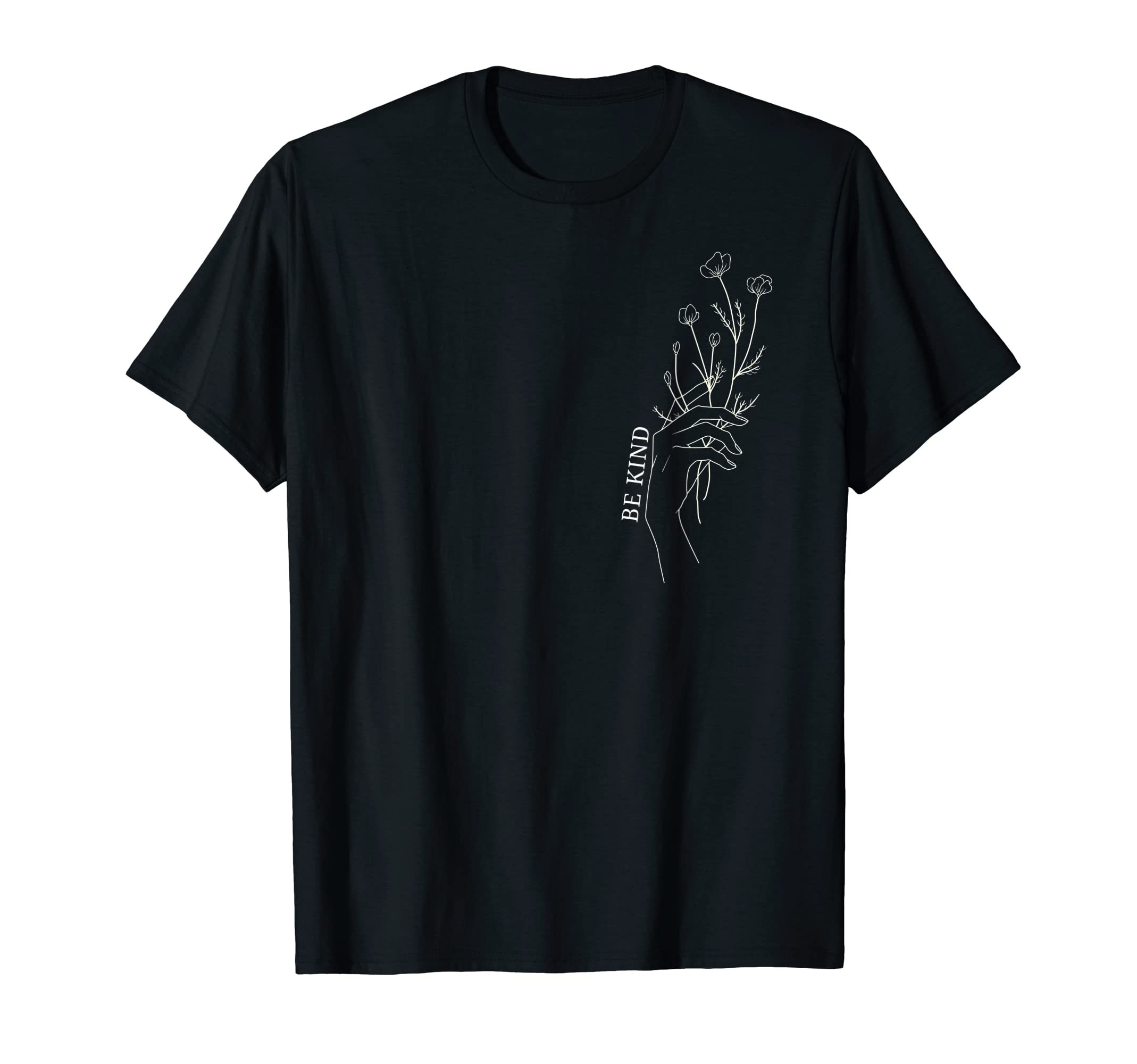 Be Kind Flower Uplifting Novelty Kindness T-Shirt - Custom Art Print Unisex - T-Shirt, Sweatshirt, Hoodie
