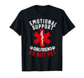 Emotional Support Girlfriend Do Not T-Shirt - Aesthetic Graphic for Adults - T-Shirt, Sweatshirt, Hoodie