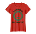 Boundaries Are Healthy Mental Health T-Shirt - Aesthetic Graphic Men Women - T-Shirt, Sweatshirt, Hoodie