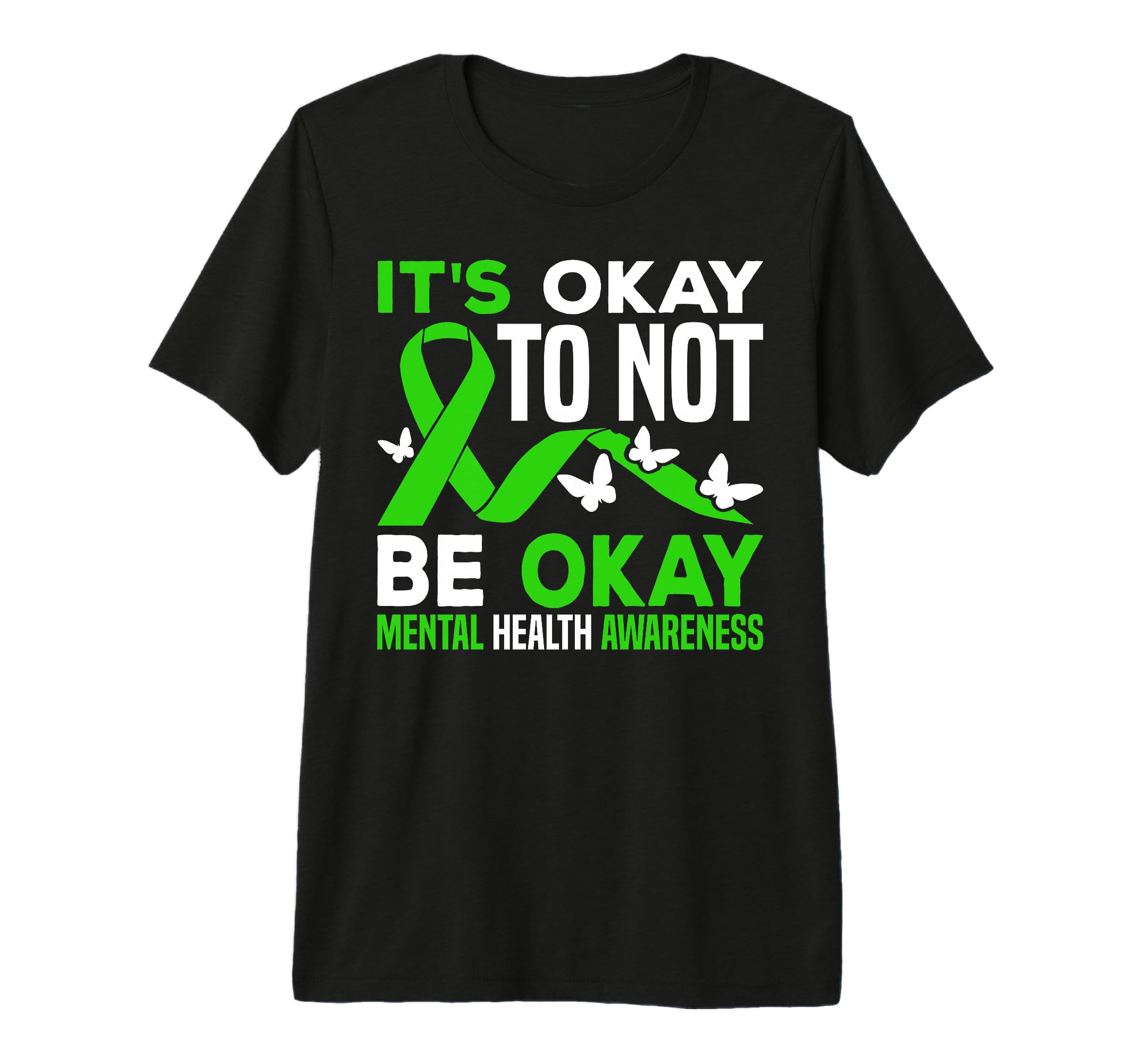 Its Okay To Not Be Okay Mental Health T-Shirt - Graphic Print Unisex - T-Shirt, Sweatshirt, Hoodie