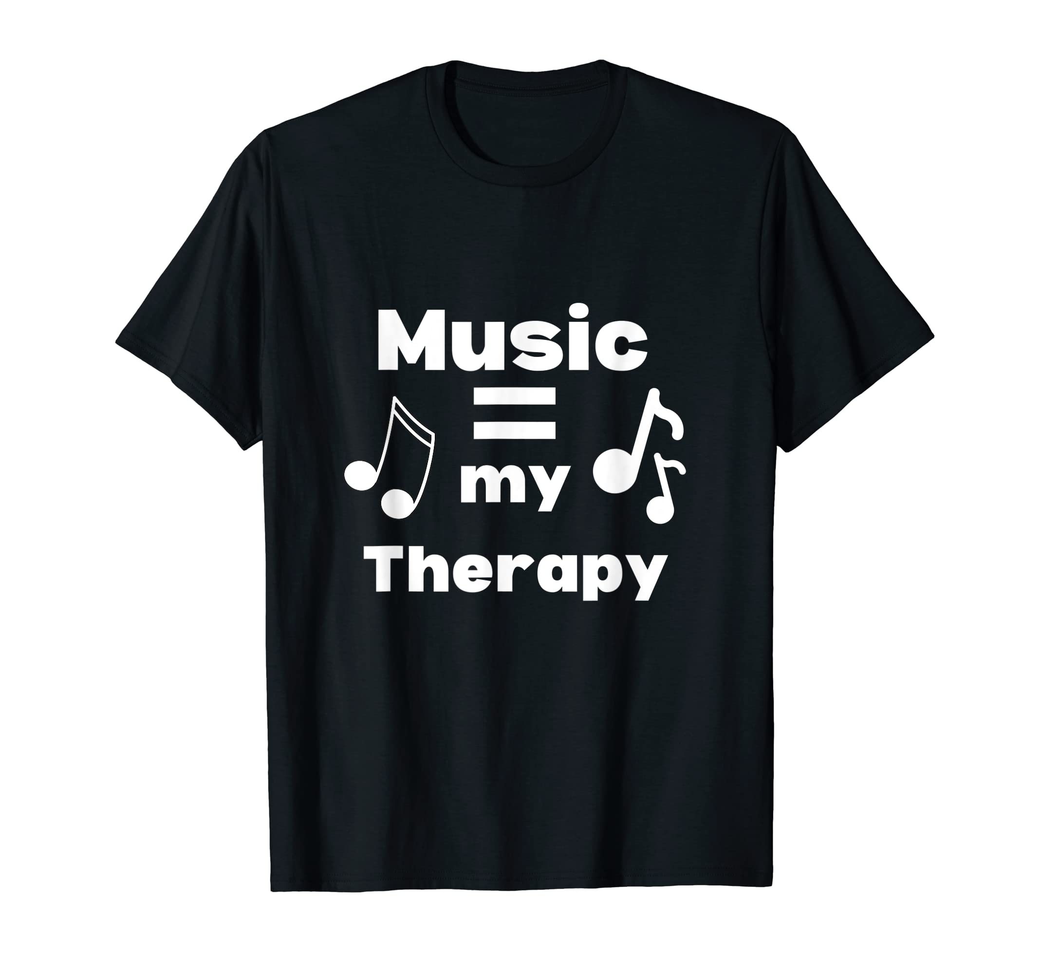 Music My Therapy T-Shirt - Minimalist Print for Adults - T-Shirt, Sweatshirt, Hoodie
