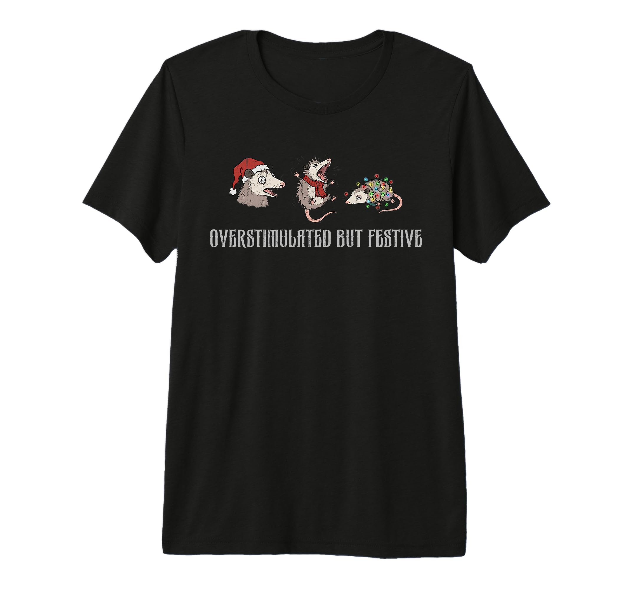 Overstimulated But Festive Possum Art T-Shirt - Unique Graphic for Adults - T-Shirt, Sweatshirt, Hoodie