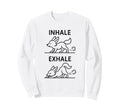 Funny Yoga Inhale Exhale Pooping Sweatshirt - Minimalist Print Men Women - T-Shirt, Sweatshirt, Hoodie