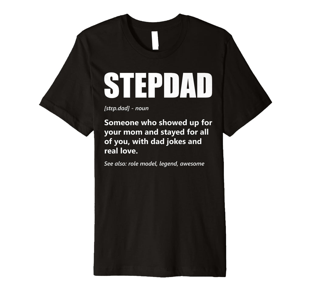 Mens Stepdad Definition Fathers Day T-Shirt - Unique Graphic for Adults - T-Shirt, Sweatshirt, Hoodie
