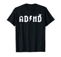Adhd Mental Health Awareness T-Shirt - Fun Novelty Design Unisex - T-Shirt, Sweatshirt, Hoodie