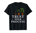 Trust Your Process Motivational T-Shirt - Novelty Apparel for Adults - T-Shirt, Sweatshirt, Hoodie
