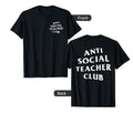 Anti Social Teacher Club White Front T-Shirt - Minimalist Print Men Women - T-Shirt, Sweatshirt, Hoodie
