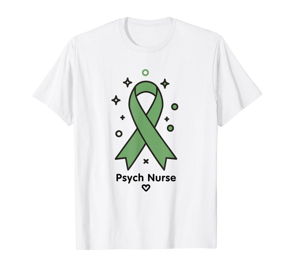 Psych Nurse Green Ribbon Psychiatric T-Shirt - Minimalist Print Unisex - T-Shirt, Sweatshirt, Hoodie