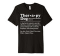 Therapy Dog Definition Dog Lover T-Shirt - Fun Novelty Design for Adults - T-Shirt, Sweatshirt, Hoodie