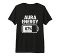Aura Energy 67 Percent Battery Icon T-Shirt - Minimalist Print for Adults - T-Shirt, Sweatshirt, Hoodie
