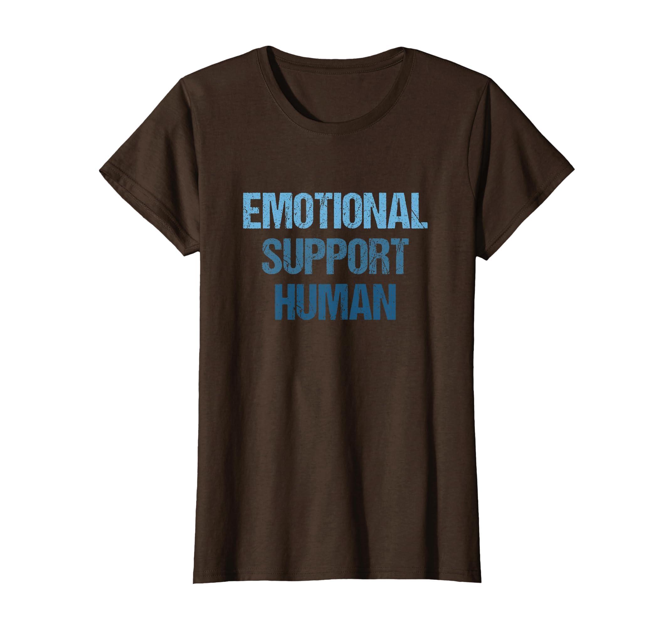 Emotional Support Human Mental Health T-Shirt - Graphic Print for Adults - T-Shirt, Sweatshirt, Hoodie