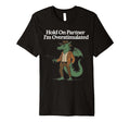 Hold Partner Im Overstimulated Cowboy T-Shirt - Unique Graphic Men Women - T-Shirt, Sweatshirt, Hoodie