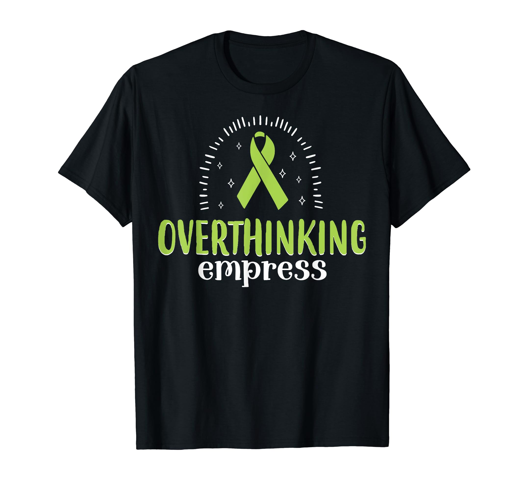 Overthinking Empress Depression Mental T-Shirt - Unique Graphic for Adults - T-Shirt, Sweatshirt, Hoodie