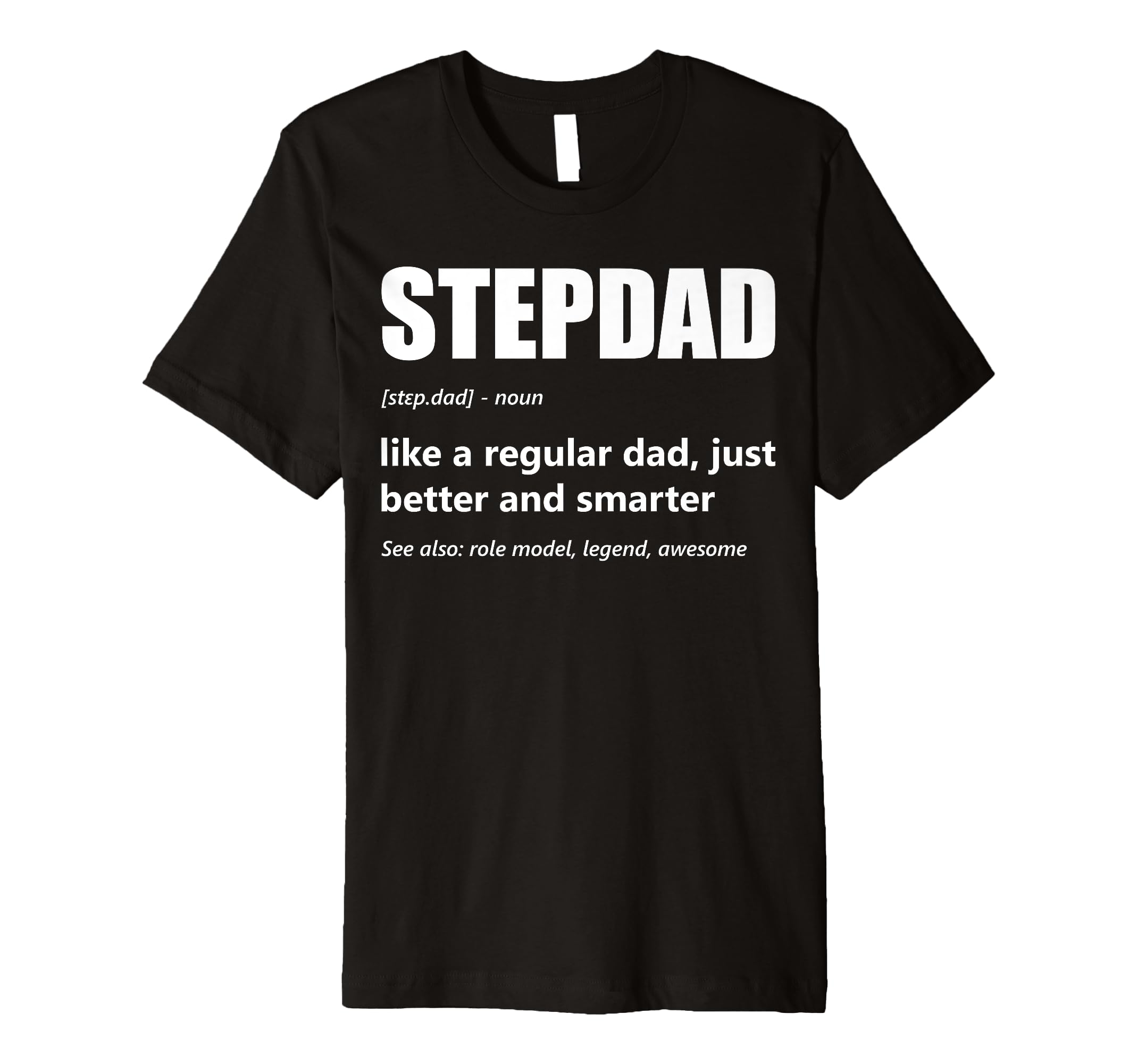 Mens Stepdad Definition Fathers Day T-Shirt - Aesthetic Graphic Men Women - T-Shirt, Sweatshirt, Hoodie