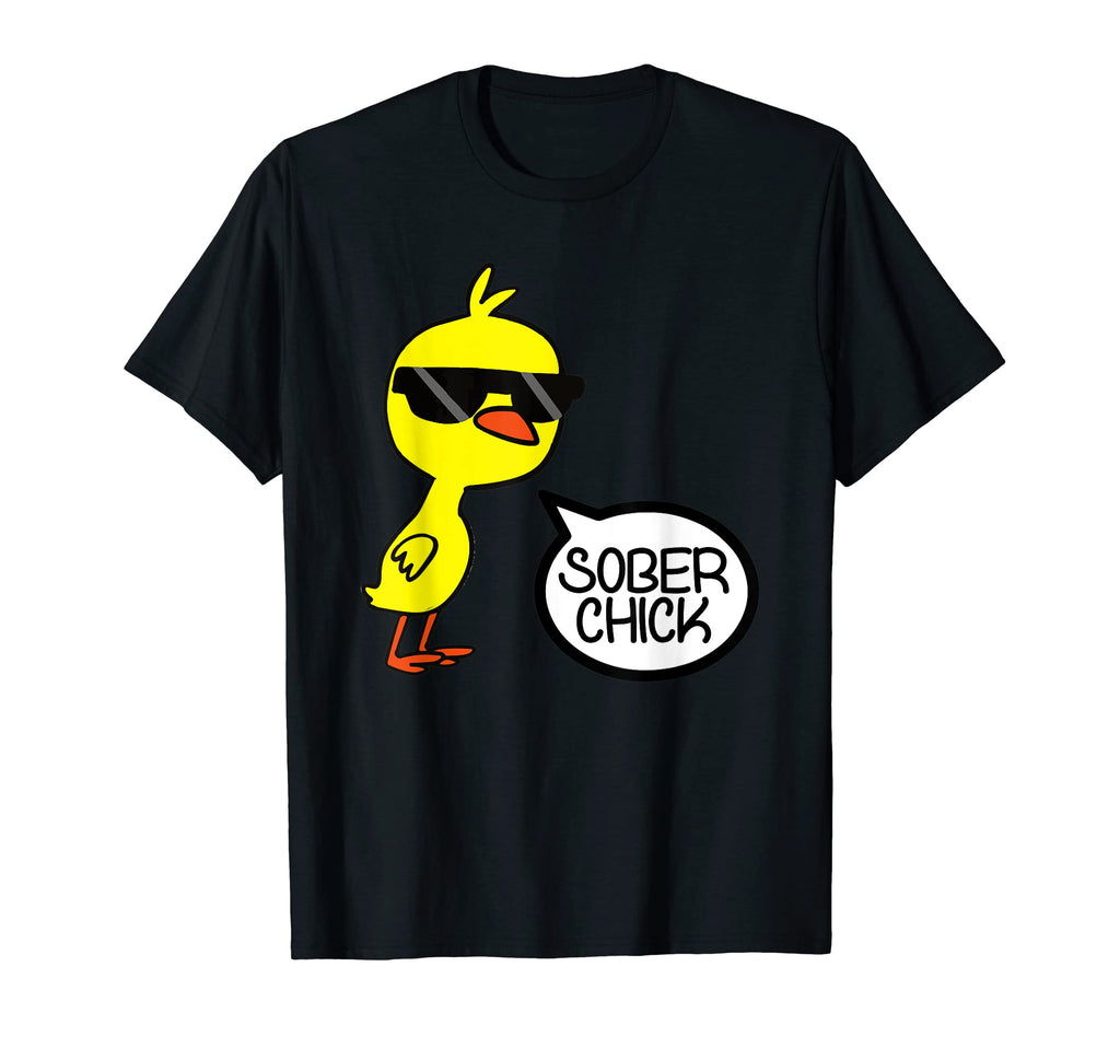 Sober Chick Funny Recovery Sobriety Womens T-Shirt - Graphic Print Unisex - T-Shirt, Sweatshirt, Hoodie