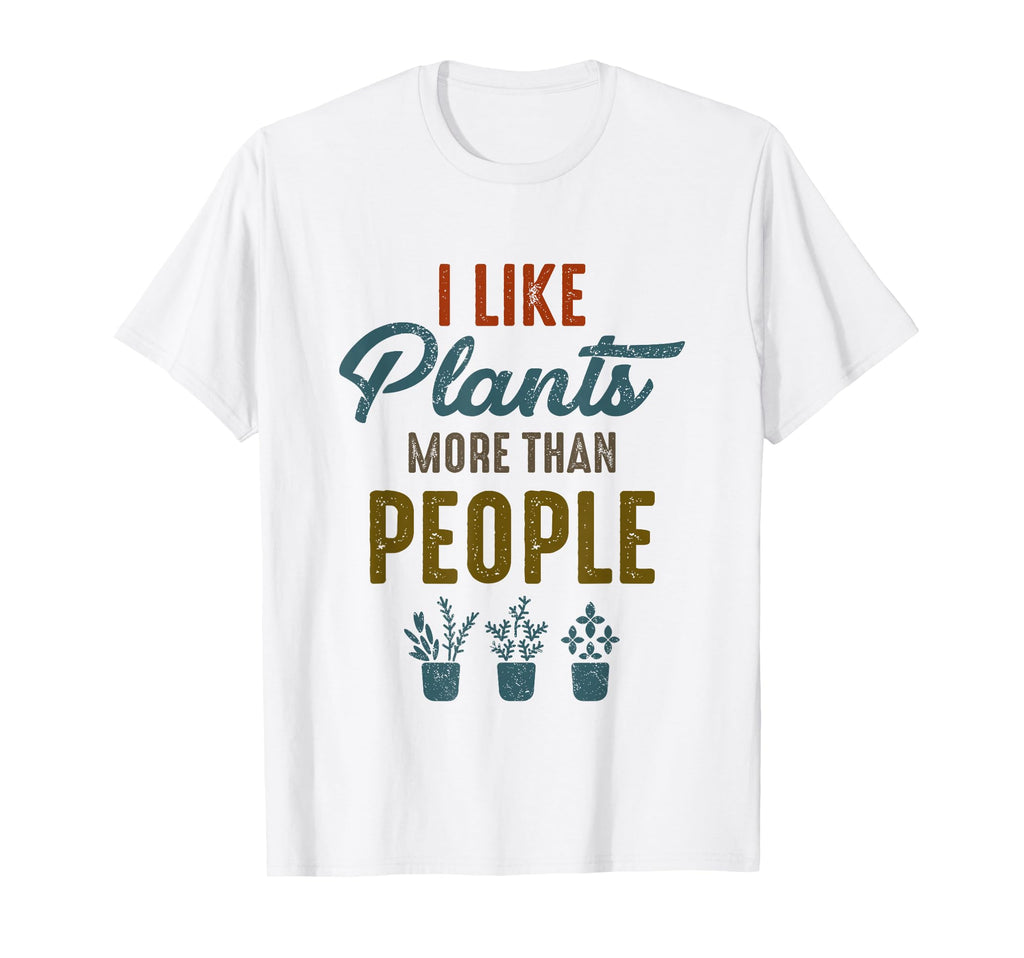I Like Plants More Than People Funny T-Shirt - Minimalist Print Unisex - T-Shirt, Sweatshirt, Hoodie