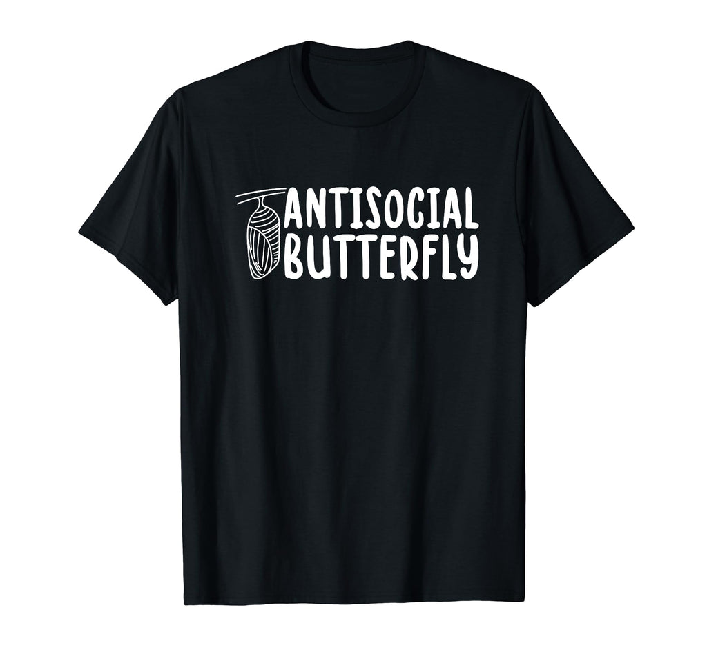 Antisocial Butterfly Funny Introvert T-Shirt - Fun Novelty Design Unisex - T-Shirt, Sweatshirt, Hoodie