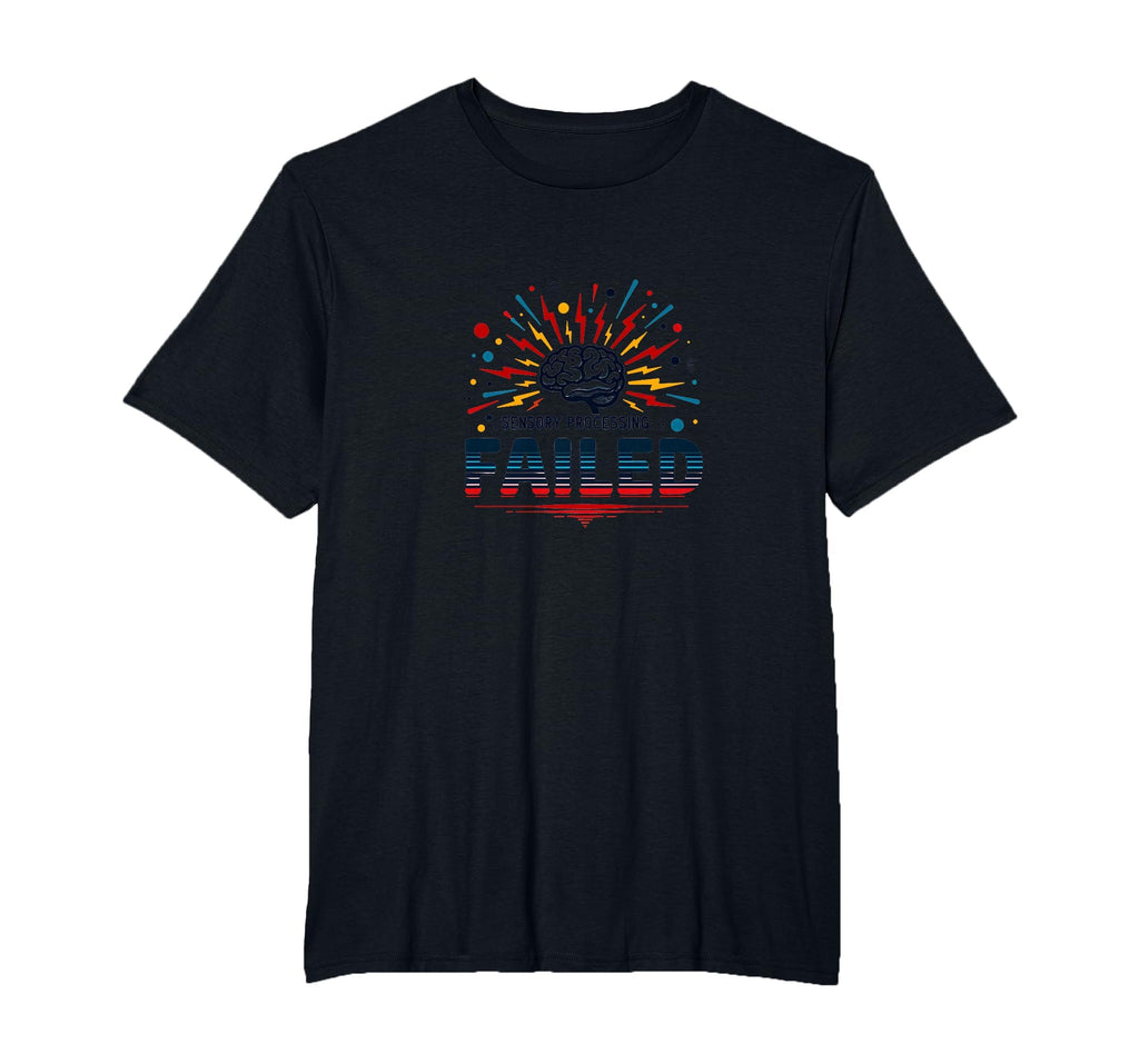 Im Overstimulated Sensory Processing T-Shirt - Unique Graphic Unisex - T-Shirt, Sweatshirt, Hoodie