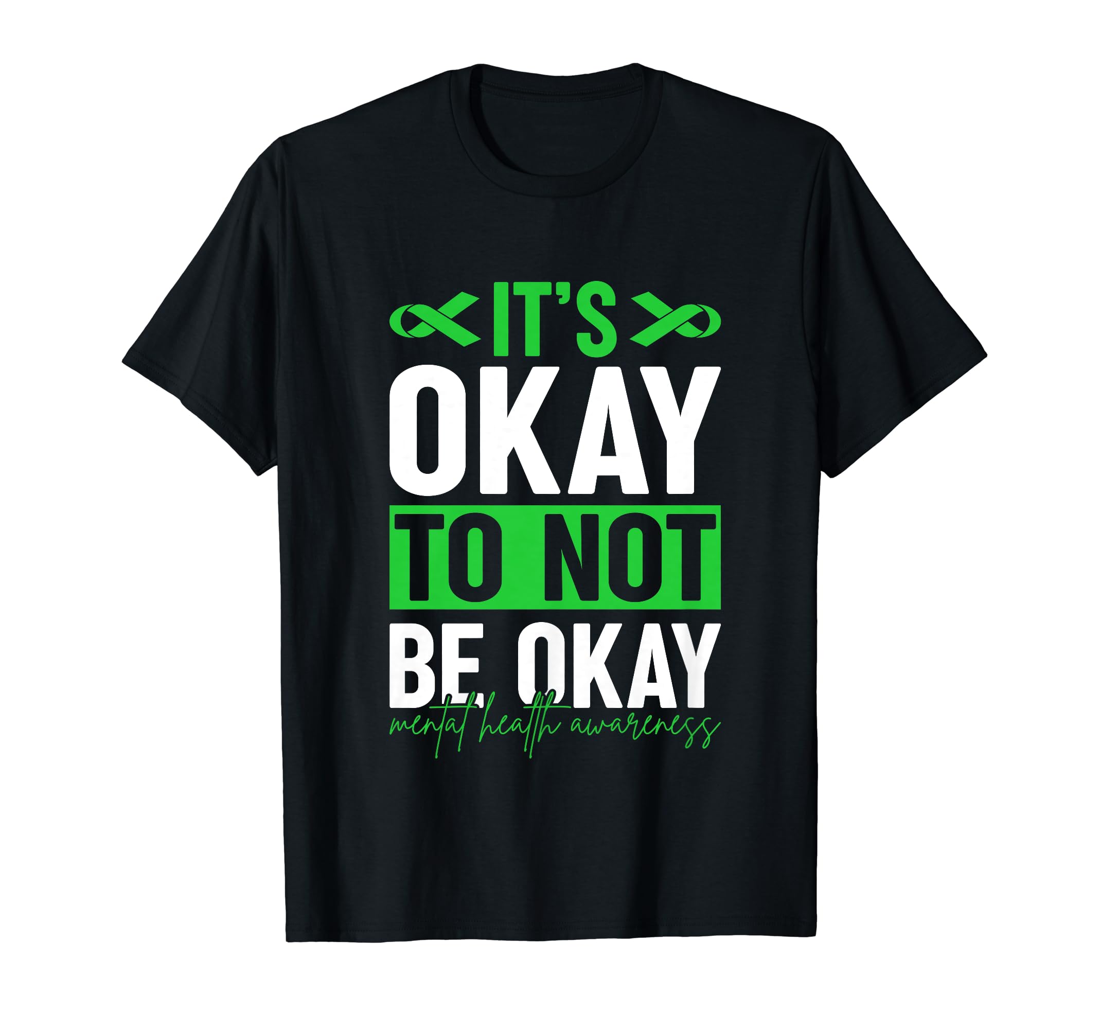 Its Okay To Not Be Okay Mental T-Shirt - Aesthetic Graphic Men Women - T-Shirt, Sweatshirt, Hoodie