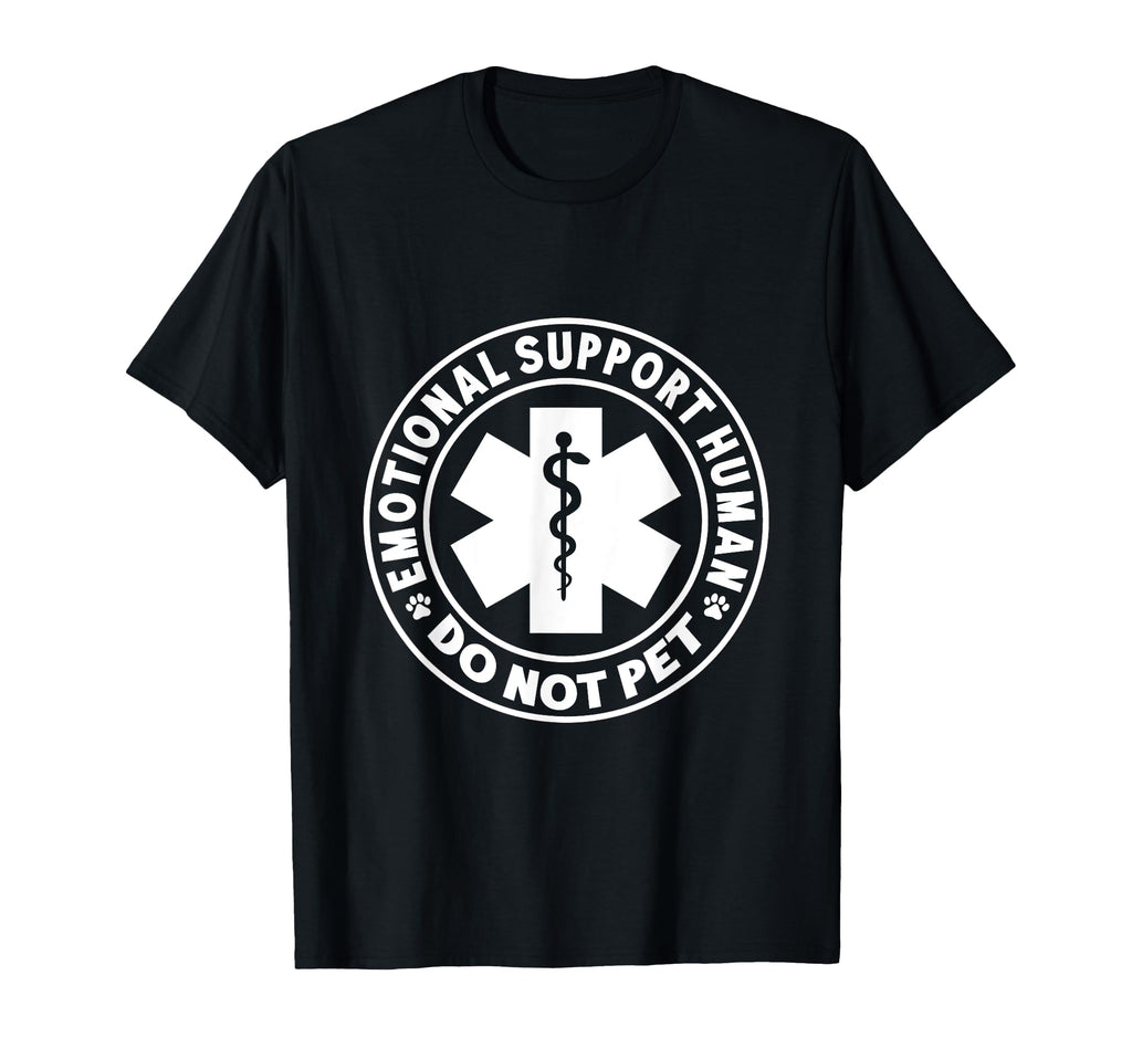 Funny Emotional Support Human Do Not Pet T-Shirt - Streetwear Style Unisex - T-Shirt, Sweatshirt, Hoodie