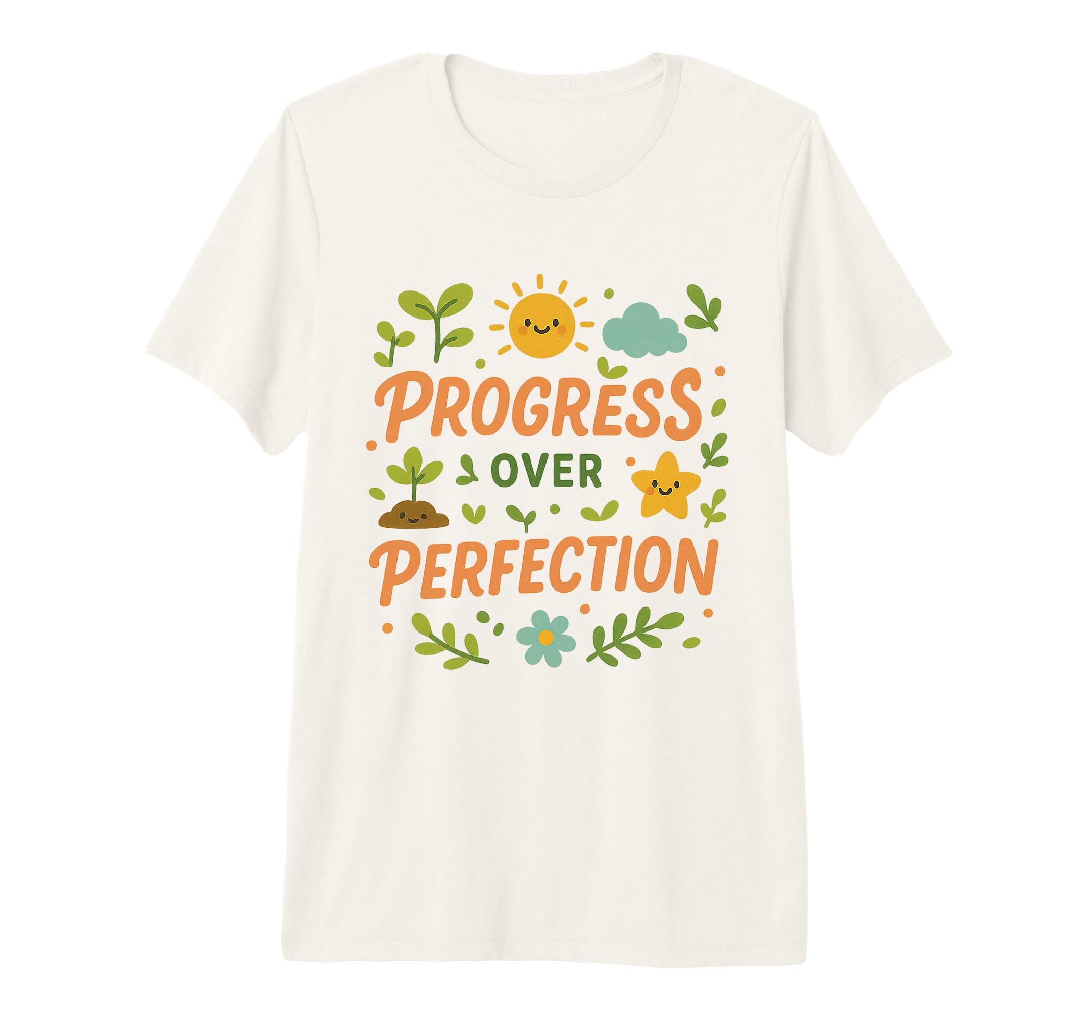 Progress Over Perfection T-Shirt - Casual Everyday Wear for Adults - T-Shirt, Sweatshirt, Hoodie