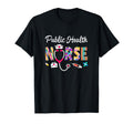 Public Health Nurse Stethoscope T-Shirt - Fun Novelty Design for Adults - T-Shirt, Sweatshirt, Hoodie