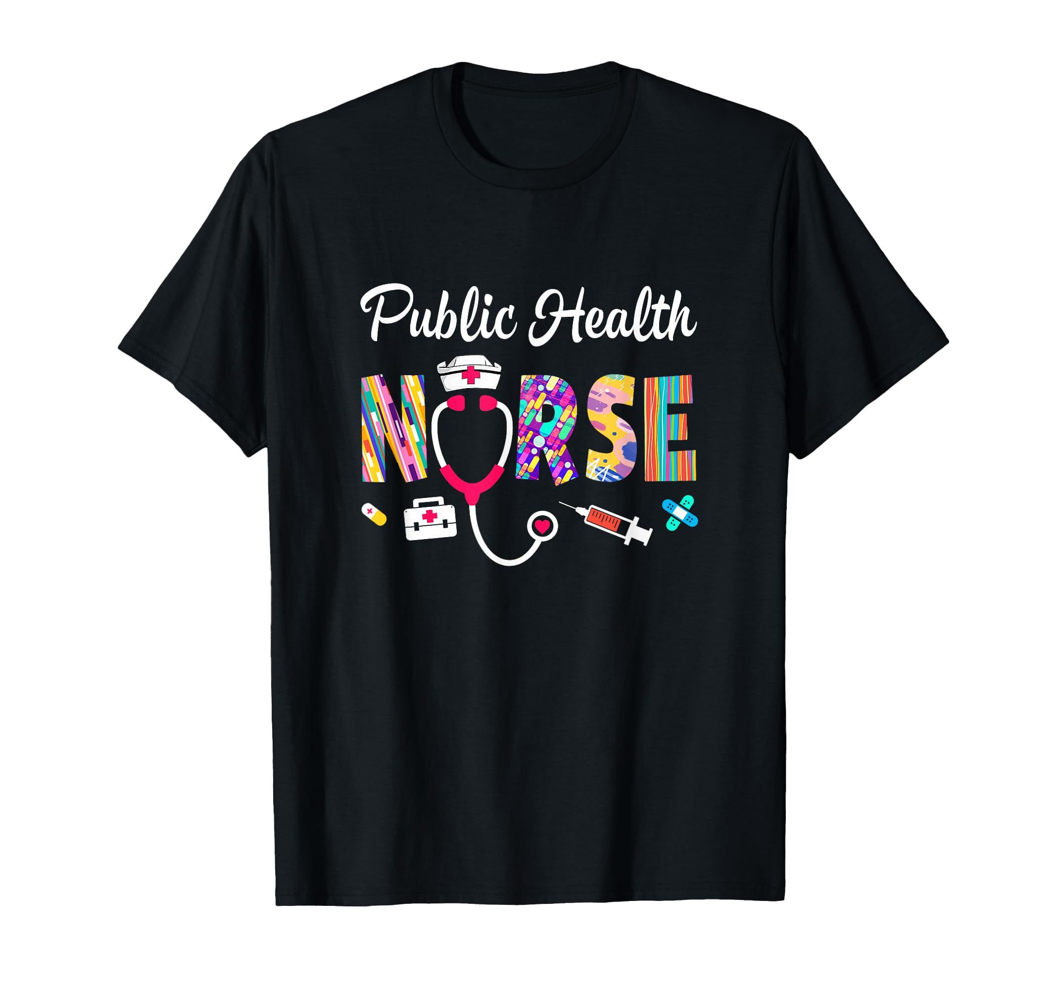 Public Health Nurse Stethoscope T-Shirt - Fun Novelty Design for Adults - T-Shirt, Sweatshirt, Hoodie