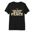 Less Noise More Peace Hiking Trail Walker T-Shirt - Trendy Graphic Unisex - T-Shirt, Sweatshirt, Hoodie