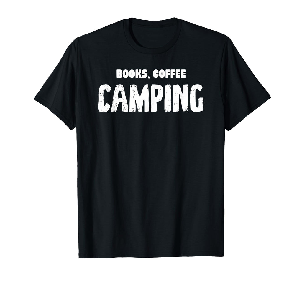 Books Coffee Camping T-Shirt - Unique Graphic for Adults - T-Shirt, Sweatshirt, Hoodie