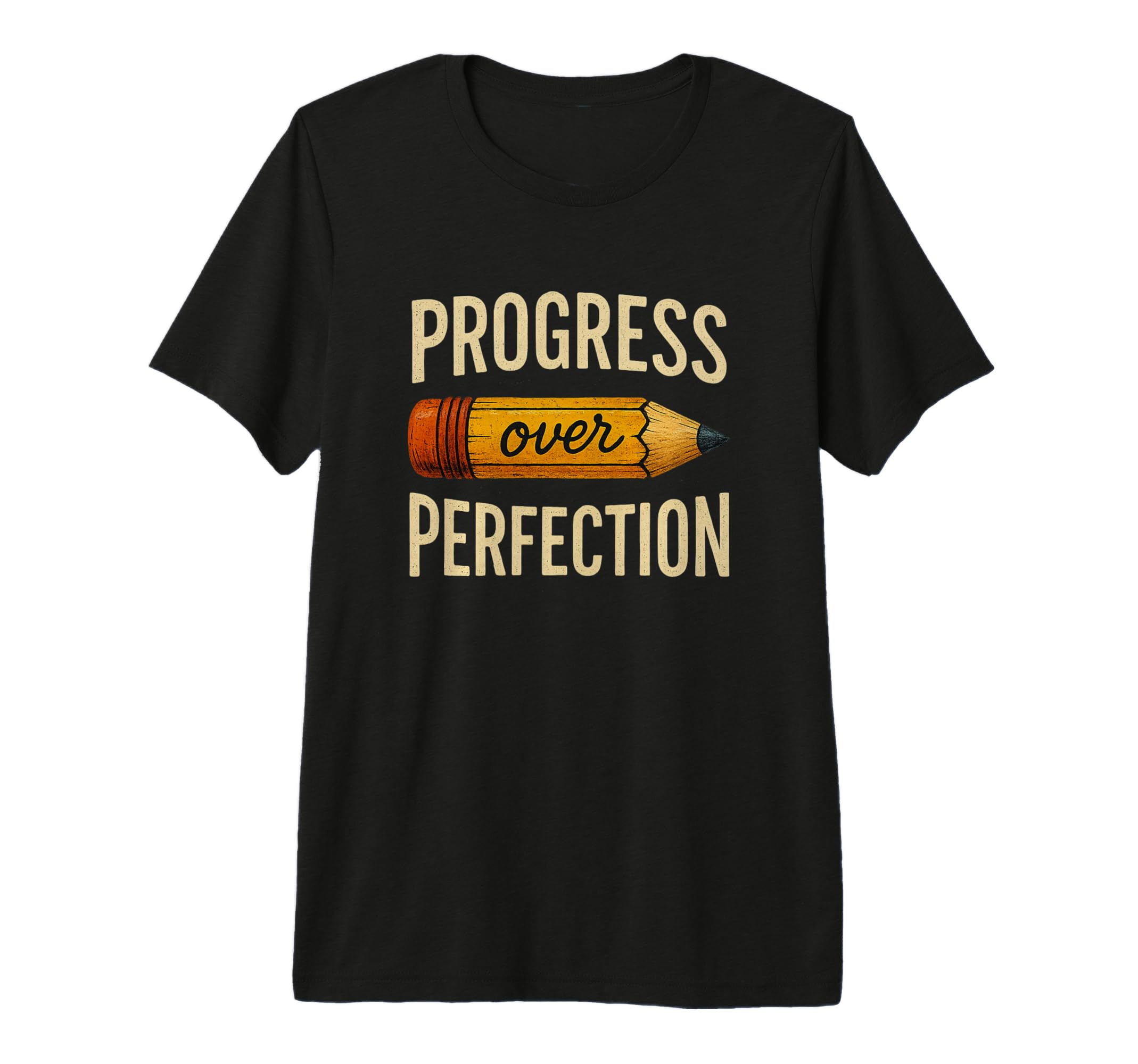 Motivational Progress Over T-Shirt - Streetwear Style for Adults - T-Shirt, Sweatshirt, Hoodie