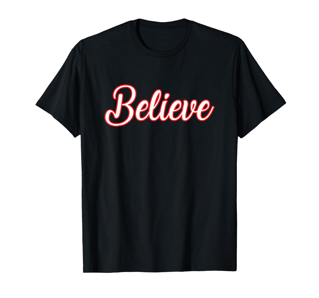 Believe Inspirational Faith Religion T-Shirt - Minimalist Print Men Women - T-Shirt, Sweatshirt, Hoodie