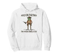 Hold Partner Im Overstimulated Frog Cowboy Hoodie - Novelty Apparel Unisex - T-Shirt, Sweatshirt, Hoodie