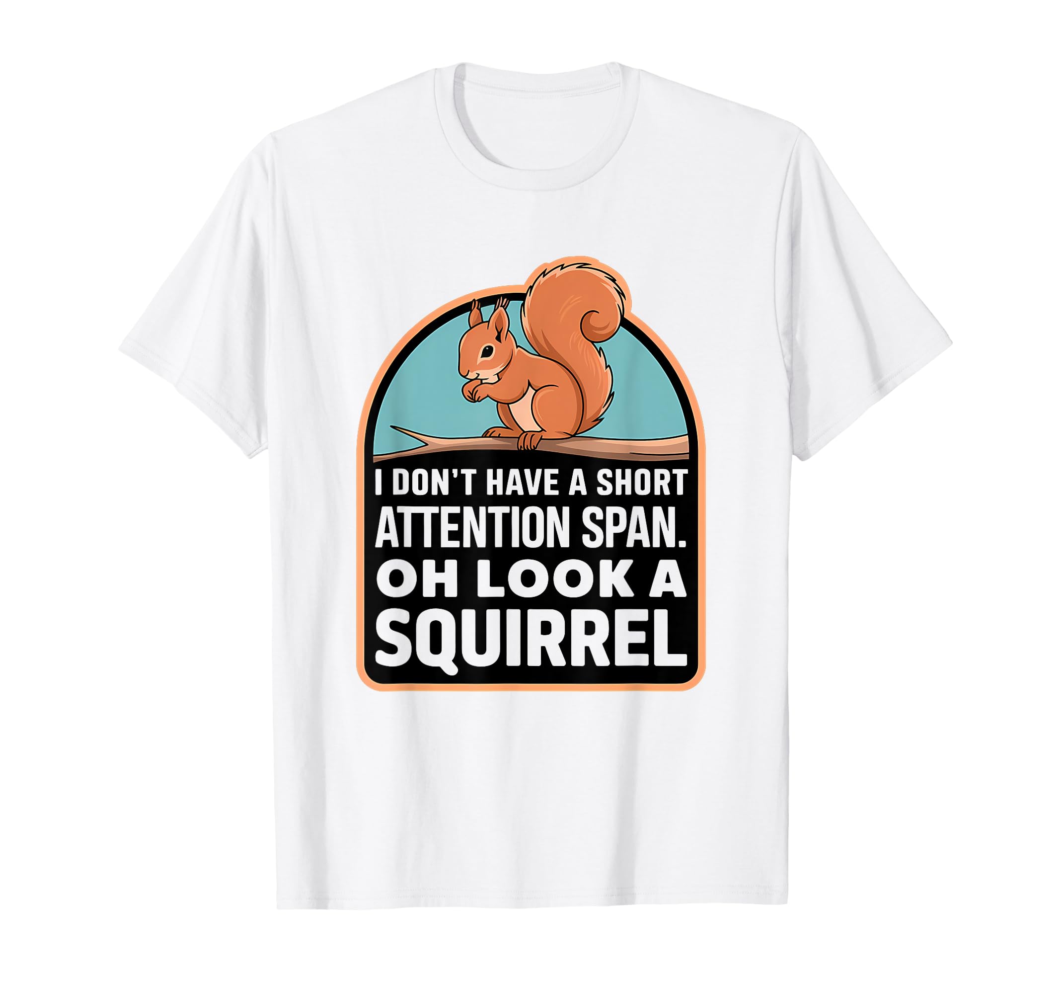 Attention Deficit Disorder Attention T-Shirt - Graphic Print Men Women - T-Shirt, Sweatshirt, Hoodie