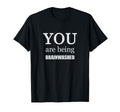 You Are Being Brainwashed Enough Already T-Shirt - Trendy Graphic Unisex - T-Shirt, Sweatshirt, Hoodie