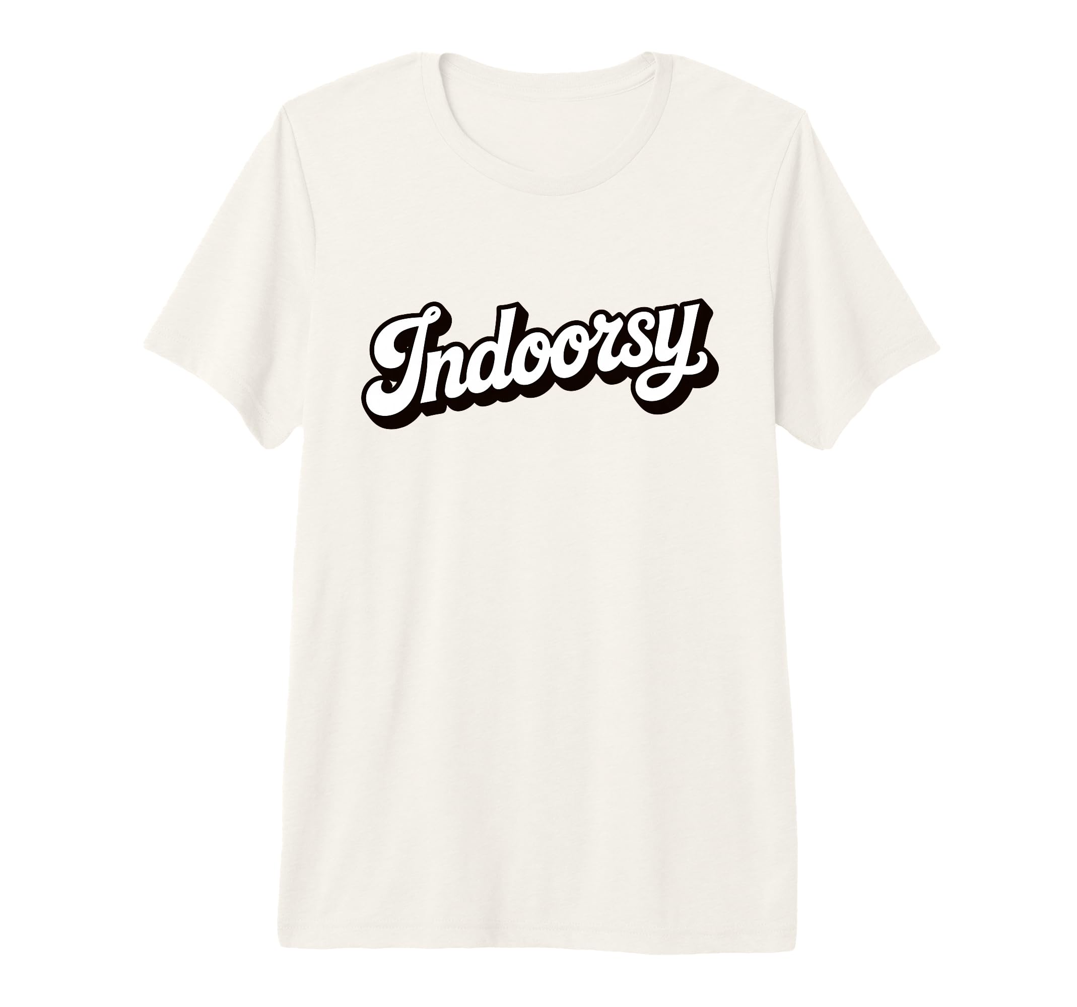 Antisocial Homebody Indoorsy Introvert T-Shirt - Graphic Print Men Women - T-Shirt, Sweatshirt, Hoodie