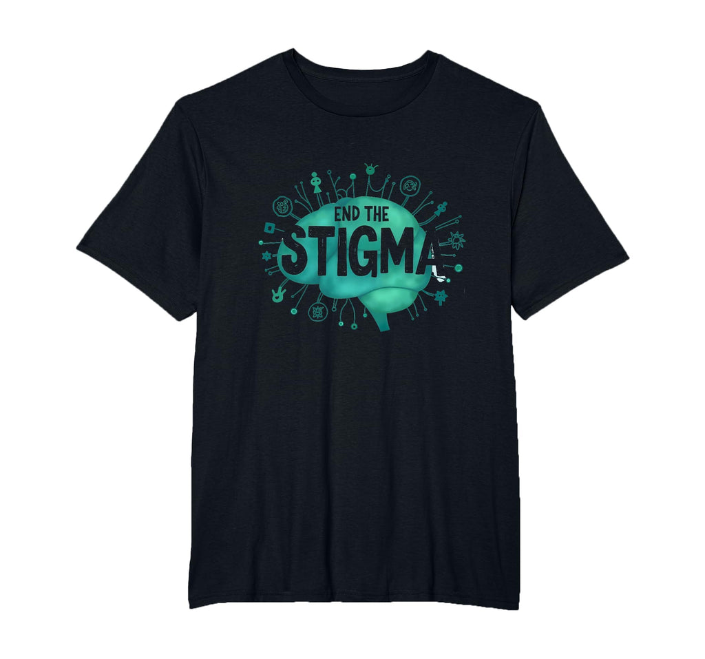 End Stigma Mental Health Awareness T-Shirt - Graphic Print for Adults - T-Shirt, Sweatshirt, Hoodie