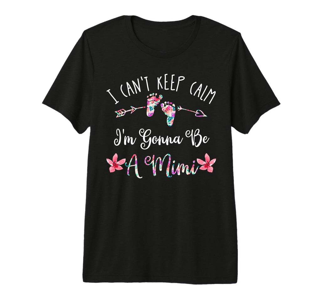 I Cant Keep Calm Im Gonna Be Mimi Tri T-Shirt - Custom Art Print Unisex - T-Shirt, Sweatshirt, Hoodie