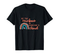 Be Rainbow Someone Elses Cloud Be Kind T-Shirt - Graphic Print Men Women - T-Shirt, Sweatshirt, Hoodie