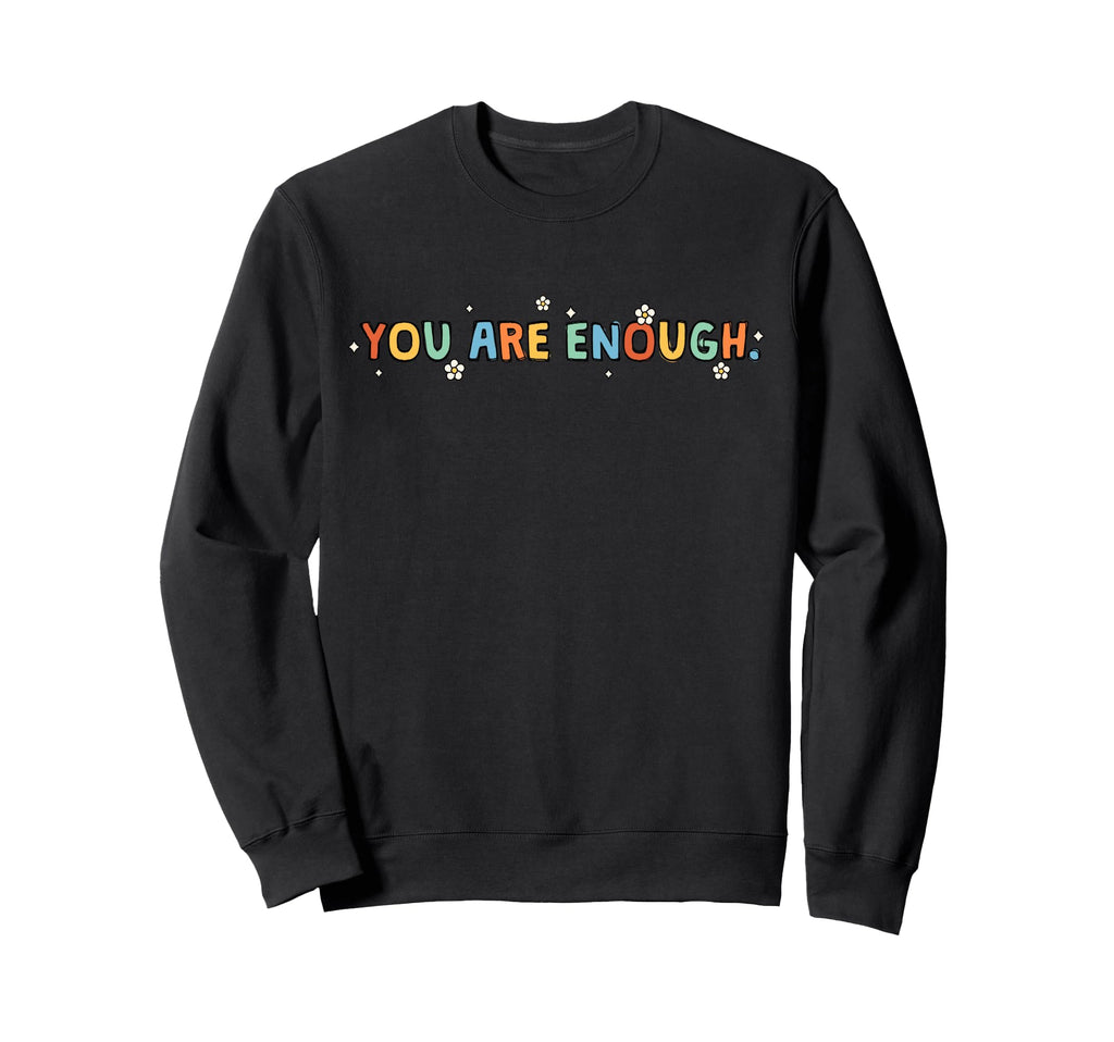 Dear Person Behind Me You Are Sweatshirt - Fun Novelty Design for Adults - T-Shirt, Sweatshirt, Hoodie