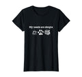 My Needs Are Simple Coffee Dog And Book T-Shirt - Custom Art Print Unisex - T-Shirt, Sweatshirt, Hoodie