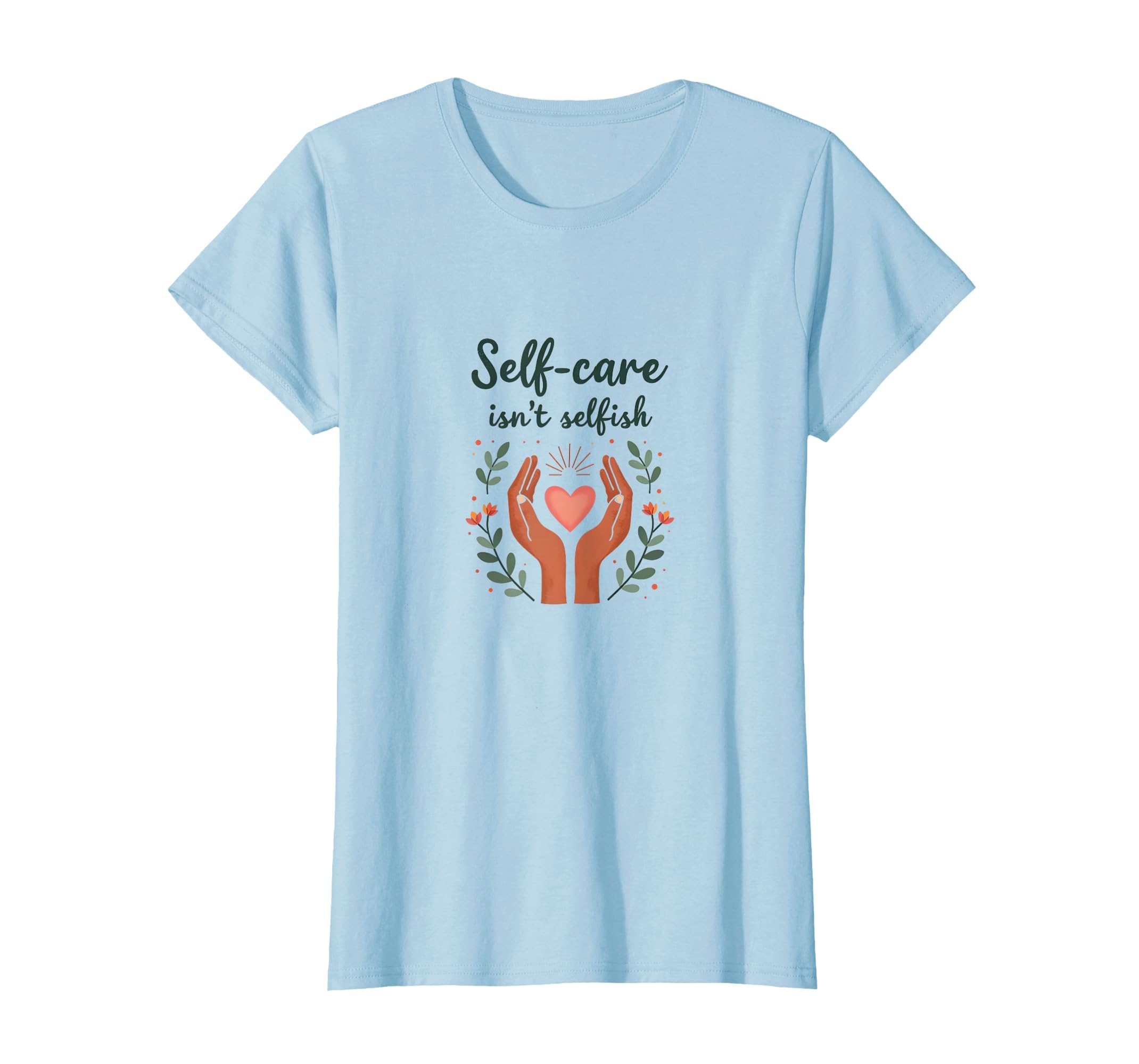 Self Care Isnt Selfish Mental Health T-Shirt - Aesthetic Graphic Unisex - T-Shirt, Sweatshirt, Hoodie