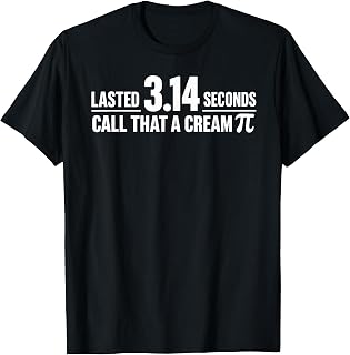 Lasted 3.14 Seconds Call that A Cream Pi Match Pun T-Shirt Unisex T-shirt, Sweatshirt, Hoodie, Long Sleeve Tee - T-Shirt, Sweatshirt, Hoodie