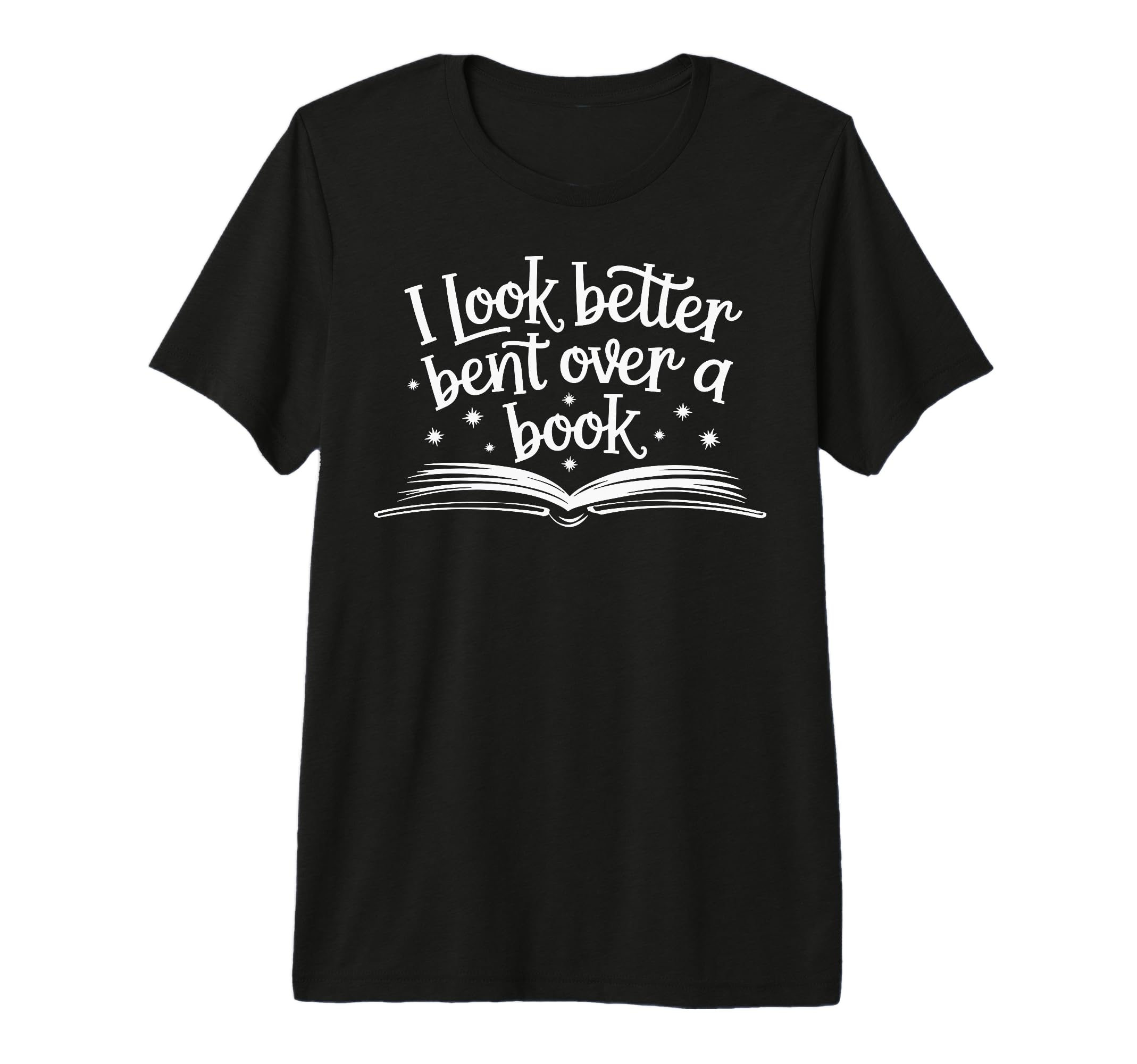 I Better Bent Over Book Tri Blend T-Shirt - Graphic Print Unisex - T-Shirt, Sweatshirt, Hoodie