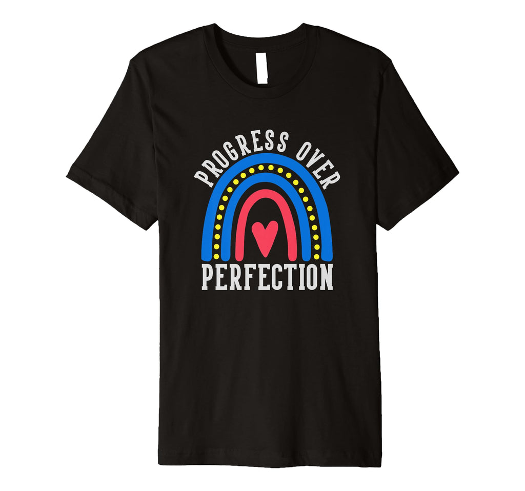 Progress Over Perfection Teacher T-Shirt - Minimalist Print Men Women - T-Shirt, Sweatshirt, Hoodie