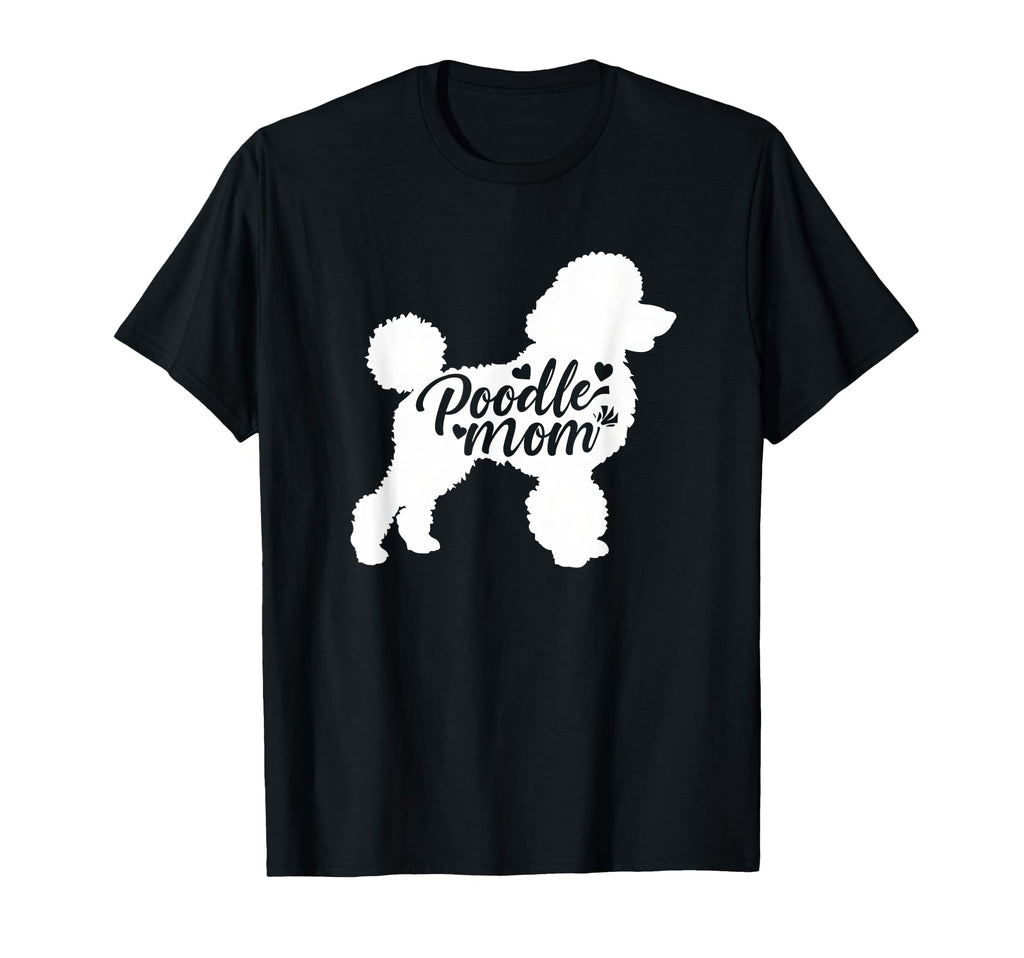 Poodle Mom Womens Dog Lover T-Shirt - Graphic Print for Adults - T-Shirt, Sweatshirt, Hoodie