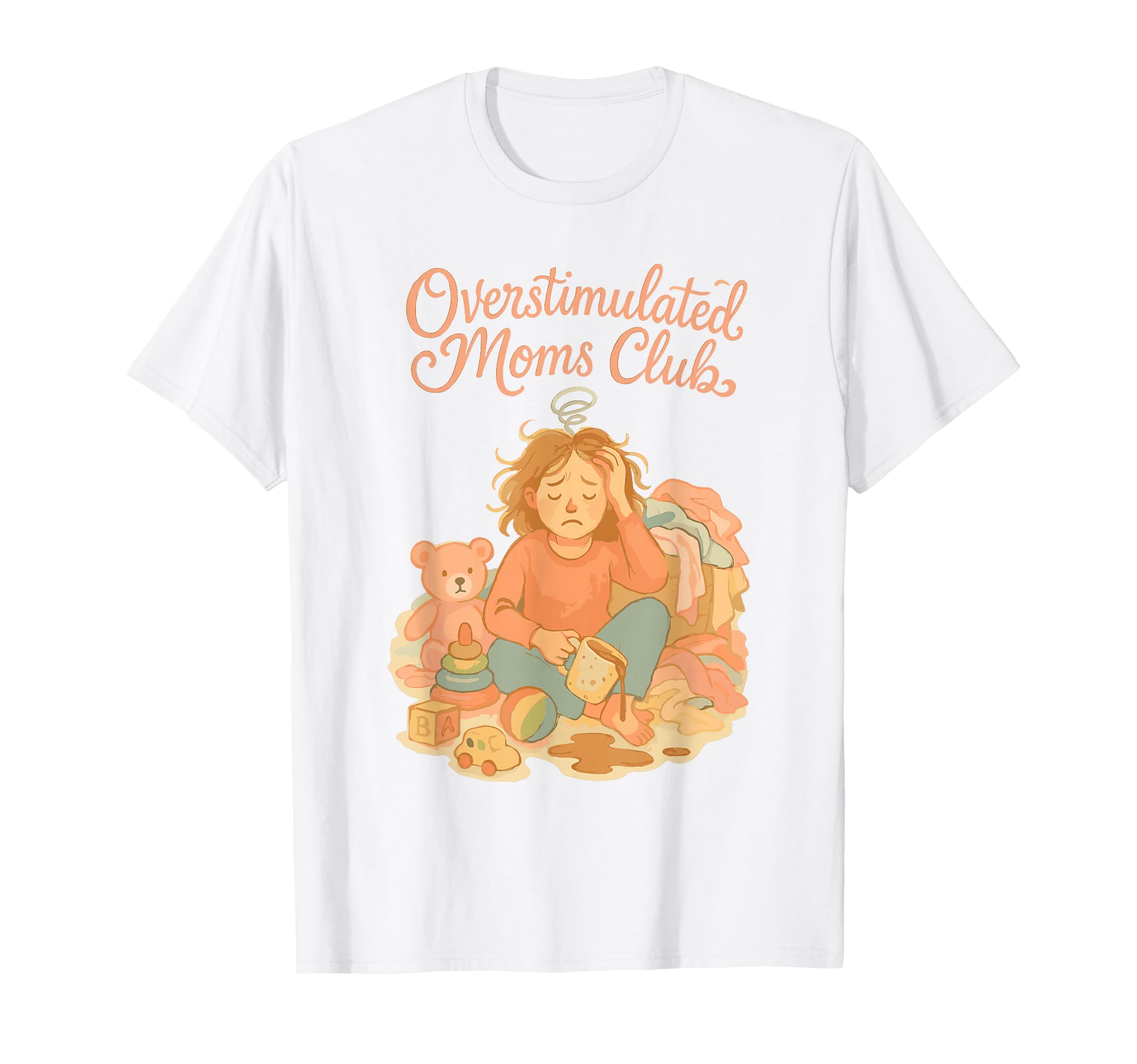 Groovy Overstimulated Moms Club T-Shirt - Novelty Apparel Men Women - T-Shirt, Sweatshirt, Hoodie