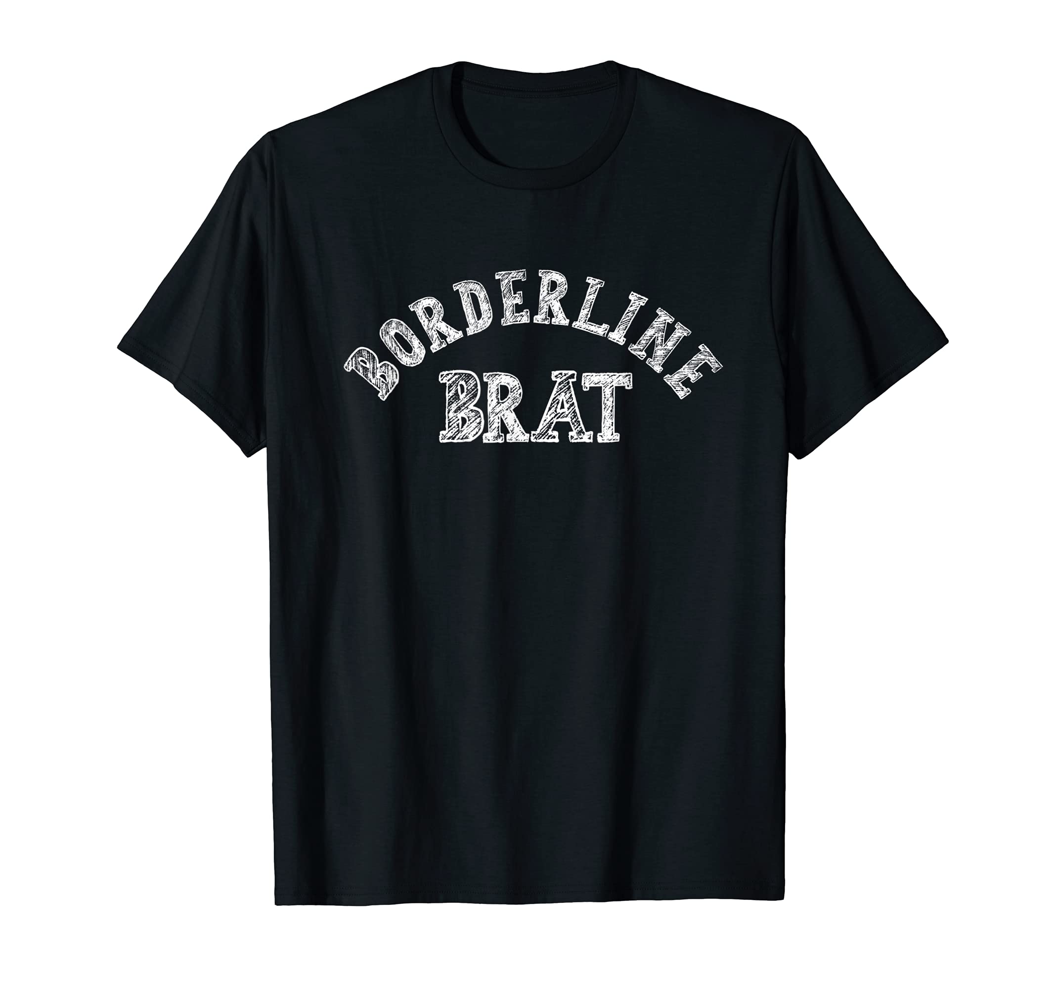 Borderline Brat Personality Disorder T-Shirt - Minimalist Print for Adults - T-Shirt, Sweatshirt, Hoodie