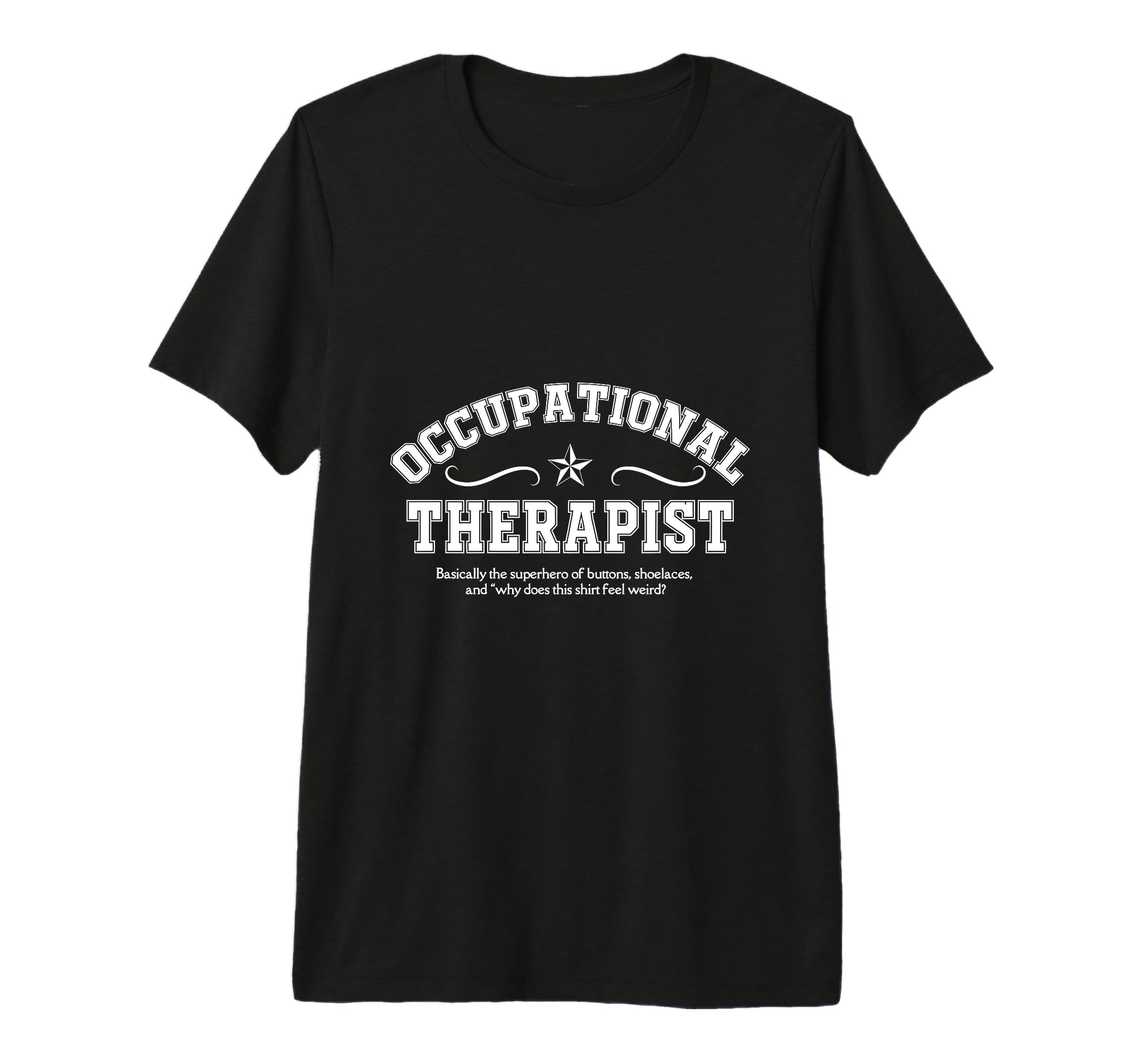 Autism Superhero Occupational Therapist T-Shirt - Trendy Graphic Men Women - T-Shirt, Sweatshirt, Hoodie